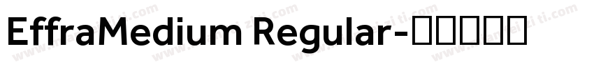 EffraMedium Regular字体转换